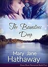 The Boundless Deep