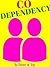 CODEPENDENCY: Codependency Book, More About Codependent Relationships