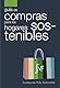 La Guía de Compras para los Hogares Sostenibles by Fundación Vida Sostenible