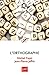 L'orthographe by Michel Fayol