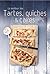 Le meilleur des tartes, quiches et cakes by Patricia Spinelli