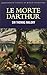 Le Morte d'Arthur