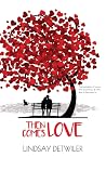 Book cover for Then Comes Love (Then Comes Love, #1)