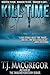 Kill Time by T.J. MacGregor