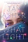 What Light by Jay Asher