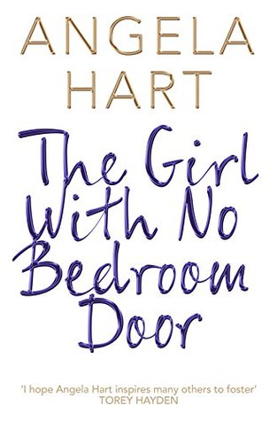 The Girl With No Bedroom Door: A True Short Story of a Runaway Teenager and the Foster Carer Who Fought to Help Her (Kindle Edition)