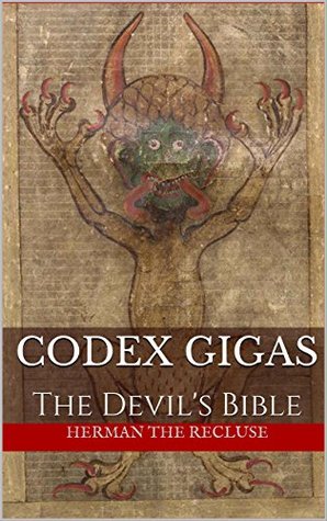 Codex Gigas: The Devil's Bible (Kindle Edition)