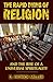 The Rapid Dying of Religion by D. Patrick Miller