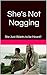 She's Not Nagging by Susan                     A...