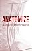 Anatomize