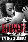 Ultimate Betrayal by Catrina Courtenay Ultimate Betrayal by Catrina Courtenay