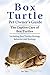 Box Turtle Owners Guide. In...