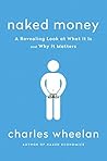 Naked Money: A Re...