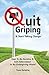 Quit Griping & Start Taking Charge by Tom Kaletta