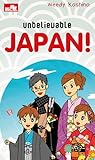 Unbelievable Japan!
