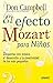 El efecto Mozart para niños (Crecimiento personal) (Spanish Edition)