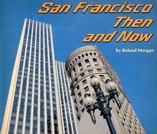 San Francisco Then and Now (Paperback)