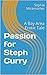 Passion for Steph Curry: A Bay Area Erotic Tale