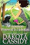 An American Werewolf In Hoboken by Dakota Cassidy