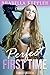 Perfect First Time (Taboo Erotica)
