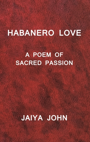 Habanero Love: A Poem of Sacred Passion
