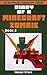 Diary of a Minecraft Zombie Book 2 by Heroic Steve Diary of a Minecraft Zombie Book 2 by Heroic Steve