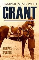 Campaigning with Grant (Annotated)