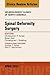 Spinal Deformity Surgery, An Issue of Neurosurgery Clinics by Christopher Ames