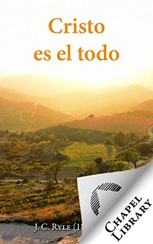 Cristo es el todo (Spanish Edition)