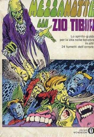 Mezzanotte con Zio Tibia