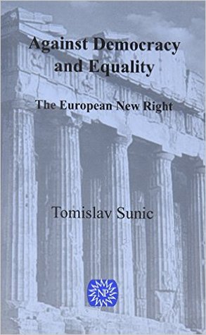 Against Democracy and Equality: The New European Right (Paperback)