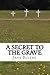 A Secret To The Grave (Detective Parker Bell #1)