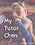 My Tutor, Chen by Lindsay Taylor