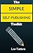 The Simple Self-Publishing Toolkit (Creative Wealth Book 2)