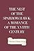 The Nest of the Sparrowhawk: A Romance of the XVIIth Century