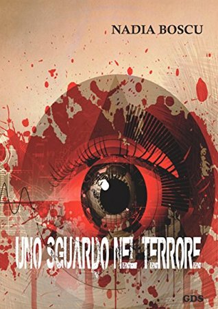 Uno sguardo nel terrore (Italian Edition)