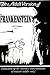 The Adult Version of Frankenstein by Hal Kantor