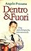 Dentro & fuori: Un'autobiografia omosessuale