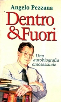Dentro & fuori: Un'autobiografia omosessuale