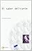 El saber delirante (Psicoanálisis. Conceptos nº 1) by Fernando Colina