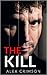 The Kill (The Psychosis)
