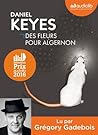 Des fleurs pour Algernon by Daniel Keyes