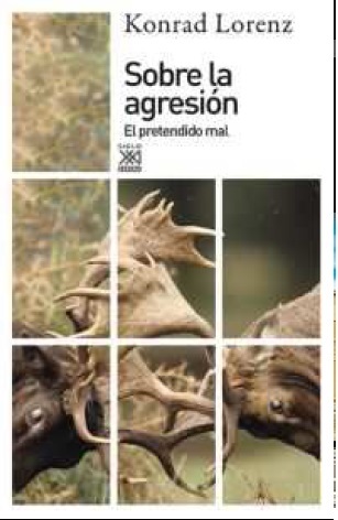 Sobre la agresión: el pretendido mal