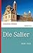 Die Salier: 1024-1125 (marixwissen) (German Edition)