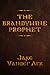 The Brandywine Prophet by Jake Vander-Ark