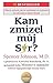 Kam zmizel můj sýr?