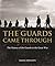 The Guards Came Through: A ...
