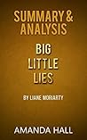 Summary & Analysis: Big Little Lies - by Liane Moriarty