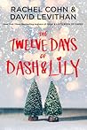 The Twelve Days of Dash & Lily by Rachel Cohn