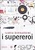 I supereroi